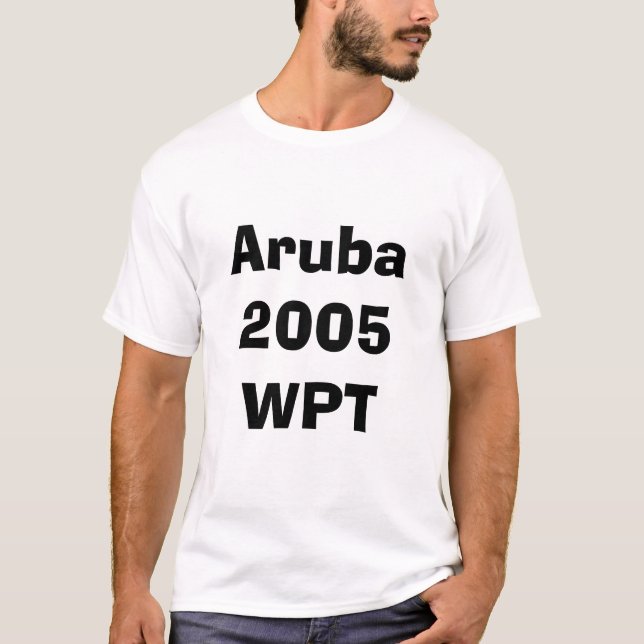 aruba 2005 wpt T-Shirt (Front)
