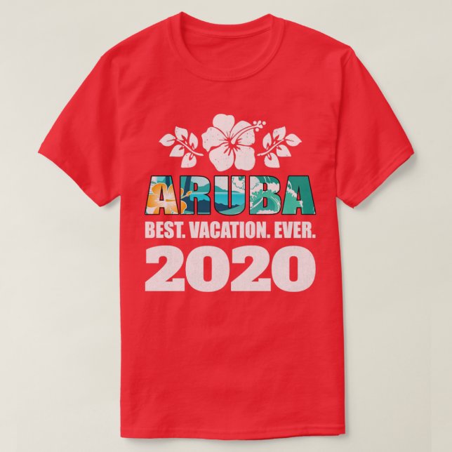 Aruba Best Vacation Ever 2020 Souvenir Gift T-Shirt (Design Front)