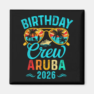 Aruba birthday crew vacation 2026 family matching magnet