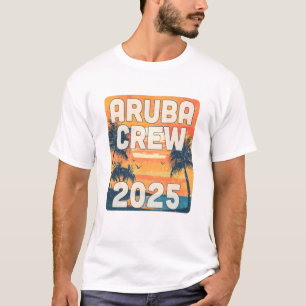 Aruba Crew 2025 Vacation Matching Group Travelers T-Shirt