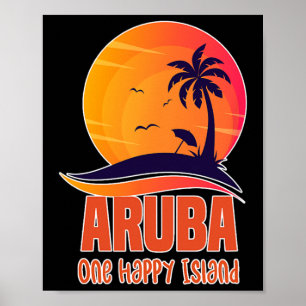 Aruba One Happy Island Beautiful Sunset Beach Poster