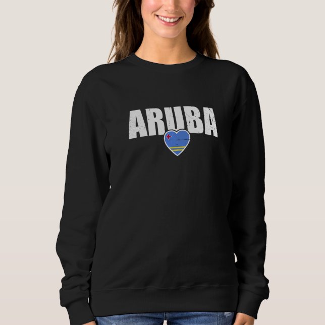 Aruba Proud Aruban Flag  2 Sweatshirt (Front)