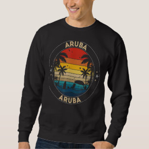 Aruba Souvenir Aruba Reminder Sweatshirt