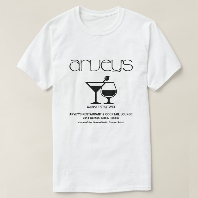 Arvey's Restaurant & Cocktail Lounge, Niles, IL T-Shirt (Design Front)