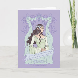 ARWEN™ "Share One Lifetime With You" Graphic Card