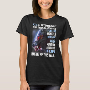 As A September Guy Why Should I Apologise For The T-Shirt