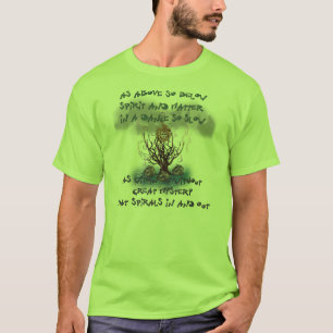 As Above So Below T-Shirt