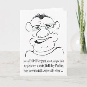 As an Ex-Drill Sergeant - Birthday Card