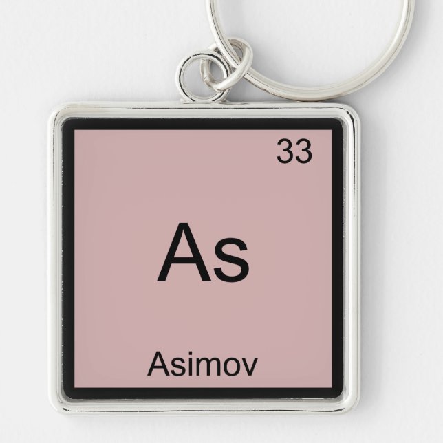 As - Asimov Funny Chemistry Element Symbol Tee Key Ring (Front)