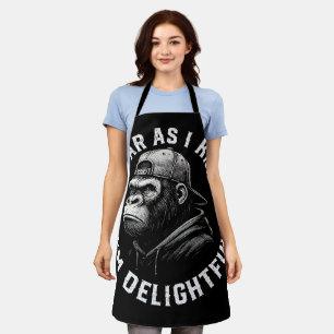 As Far As I Know I'm Delightful Funny Monkey Apron