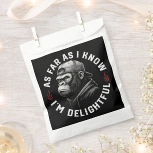 As Far As I Know I'm Delightful Funny Monkey Favour Bags