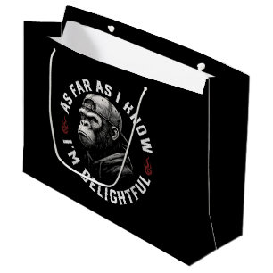 As Far As I Know I'm Delightful Funny Monkey Large Gift Bag