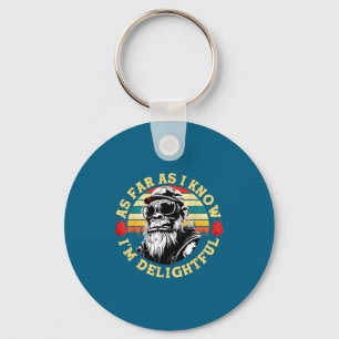 As Far As I Know I'm Delightful Funny Monkey Sayin Key Ring