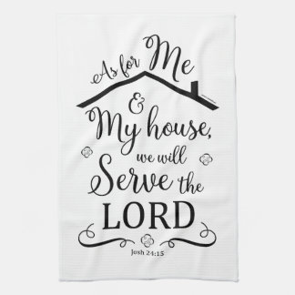 "As for me and My House" Kitchen Tea Towel