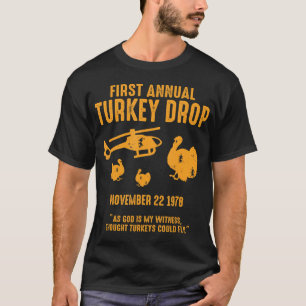 As God Is My Witness I Thought Turkeys Could Fly F T-Shirt