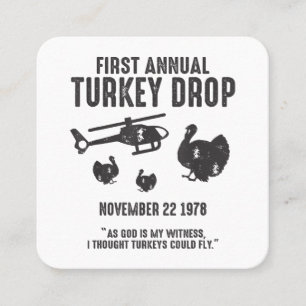 As God Is My Witness I Thought Turkeys Could Fly S Square Business Card