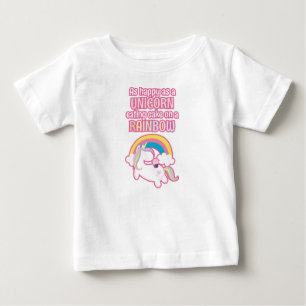 As Happy As A Unicorn Eating Cake On A Rainbow Baby T-Shirt