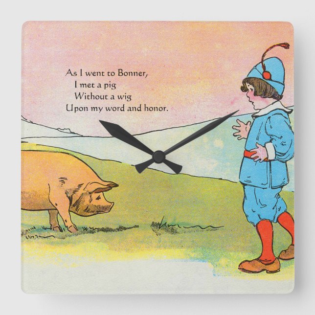As I Went to Bonner I Met a Pig - Nursery Rhyme Square Wall Clock (Front)
