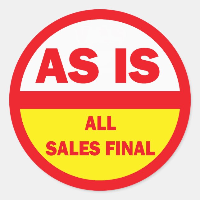 As Is All Sales Final Classic Round Sticker (Front)