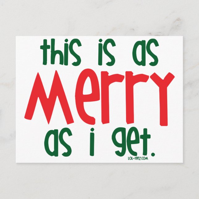 As Merry As I Get Holiday Postcard (Front)