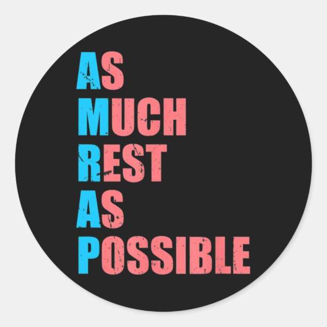 As Much Rest As Possible AMRAP Fun Trendy  Classic Round Sticker (Front)