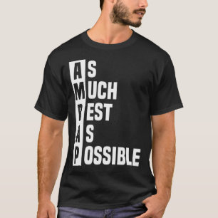 As Much Rest As Possible AMRAP Trendy 2 T-Shirt