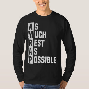 As Much Rest As Possible AMRAP  Trendy  2 T-Shirt