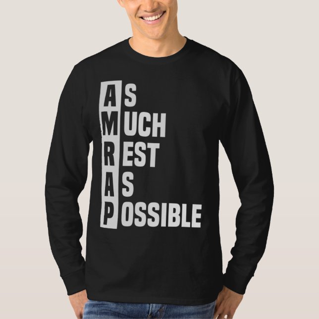 As Much Rest As Possible AMRAP  Trendy  2 T-Shirt (Front)