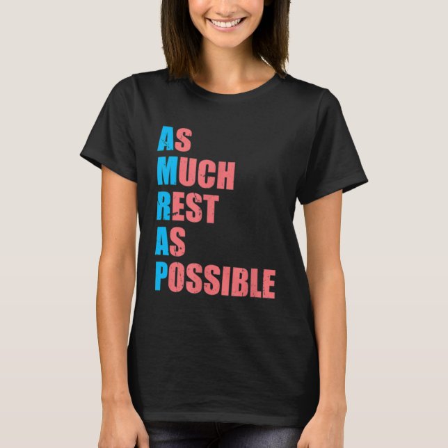 As Much Rest As Possible AMRAP  Trendy T-Shirt (Front)