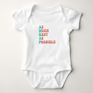 As Much Rest As Possible Funny Baby Bodysuit