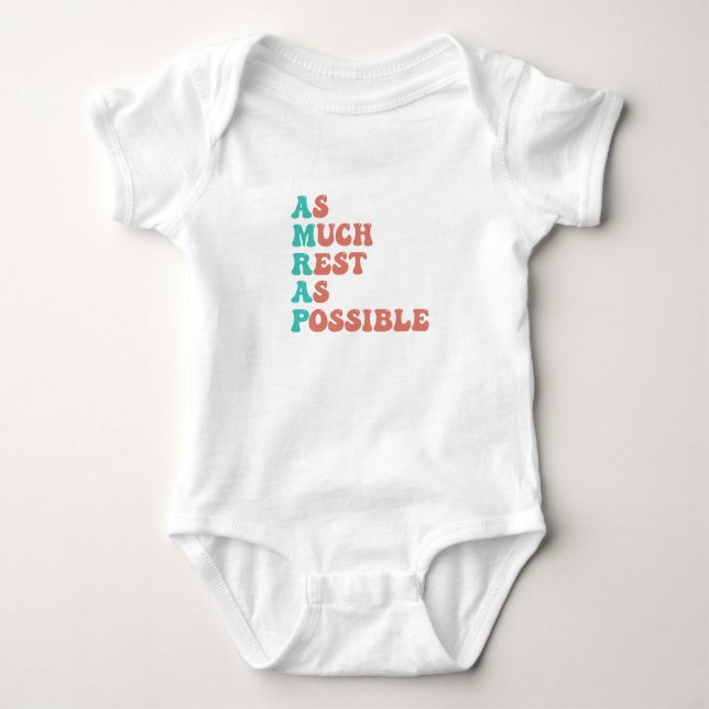 As Much Rest As Possible Funny Baby Bodysuit (Front)