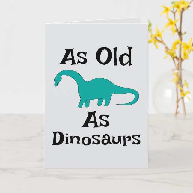As Old As Dinosaurs Greeting Card (Yellow Flower)