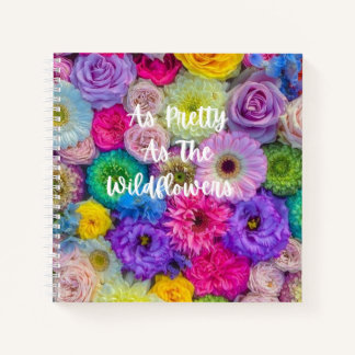 As Pretty As A Wildflower Spiral Notebook