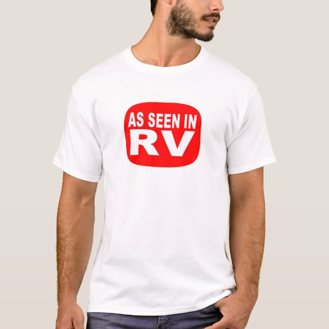 As Seen in RV T-Shirt (Front)