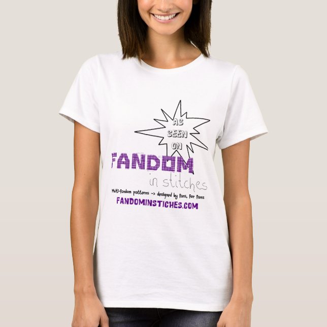 As Seen On Fandom In Stitches T-Shirt (Front)