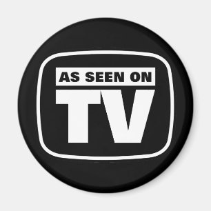 As Seen on TV - Black and White Magnet