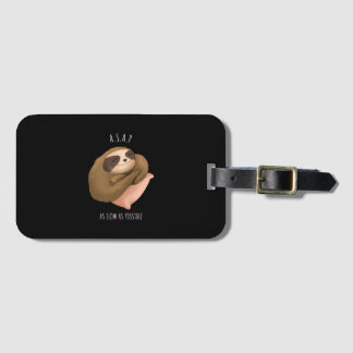 As Slow As Possible Luggage Tag