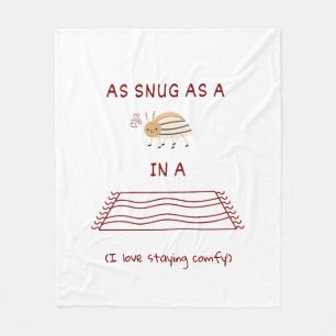 As snug as a bug idiom Red text Fleece Blanket