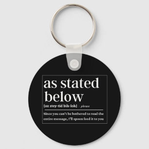 As stated below funny definition key ring