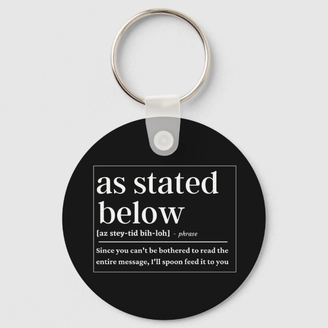 As stated below funny definition key ring (Front)