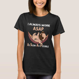 Asap As Slow As Possible Dog French Bulldog T-Shirt