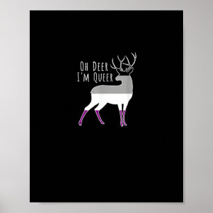 Asexual Flag Oh Deer Queer Pride Funny LGBT Design Poster