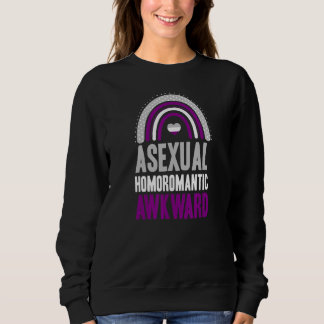 Asexual Homoromantic Awkward Asexual Pride Bohemia Sweatshirt