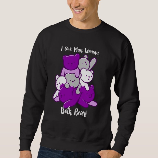 Asexual I Love Man Woman Both Bear Asexuality Ace  Sweatshirt (Front)