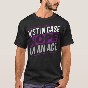 Asexual Im an Ace Asexuality LGBTIA T-Shirt