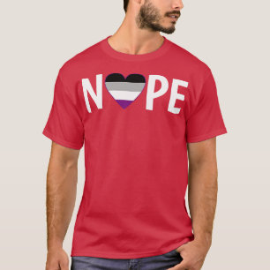 Asexual Nope Ace Asexuality LGBTIA T-Shirt