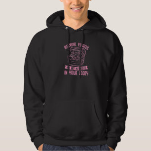 Asexual Pirates Are Not Interested In Your Booty Hoodie