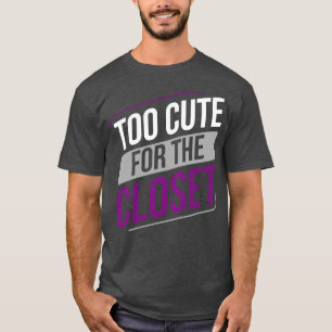 Asexual Too Cute For The Closet Ace Asexuality LGB T-Shirt