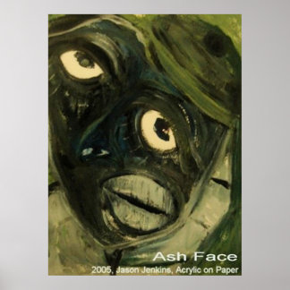 Ash Face Poster