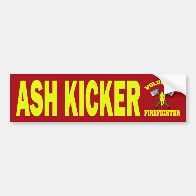 ASH KICKER VOLUNTEER FIREFIGHTER BUMPER STICKER (Front)